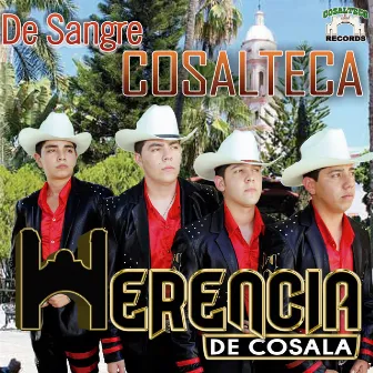 De Sangre Cosalteca by Herencia de Cosala