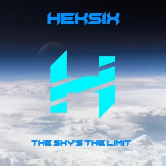 The Sky's the Limit by Heksix