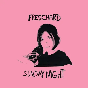 Sunday Night by Freschard