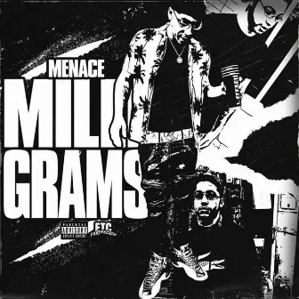 Milligrams by Menace