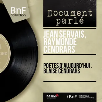 Poètes d'aujourd'hui : Blaise Cendrars (Mono Version) by Jean Servais