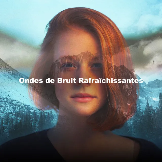 Ondes de Bruit Rafraîchissantes