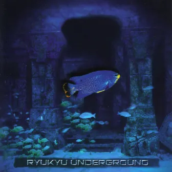 Ryukyu Underground by Ryukyu Underground