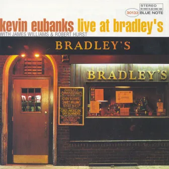 Live At Bradley's by Kevin Eubanks