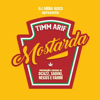 Mostarda by Timm Arif