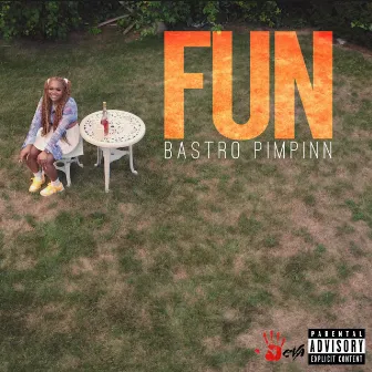 Fun by Bastro Pimpinn