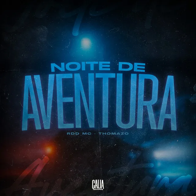 Noite De Aventura