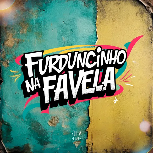 Furduncinho na Favela