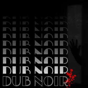 Dub Noir by OKAM