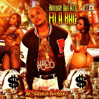 Bounce Dat Azz Fo A Bag Deluxe by Polo Don Red