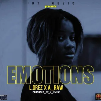 Emotions by A Raw