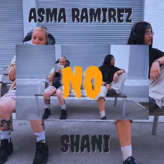 No by Asma Ramirez