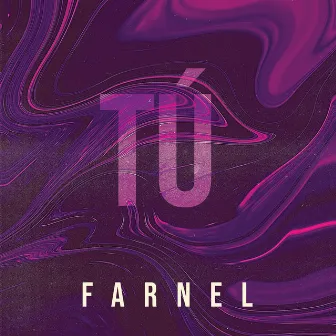 Tú by Farnel