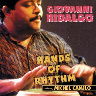 Hands Of Rhythm by Giovanni Hidalgo