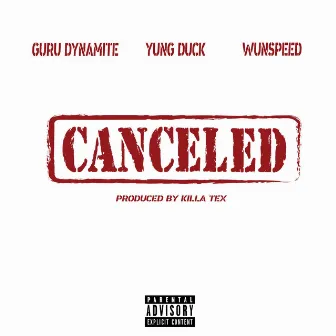 Canceled by Guru Dynamite