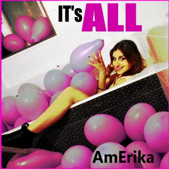 It's All by Amerika