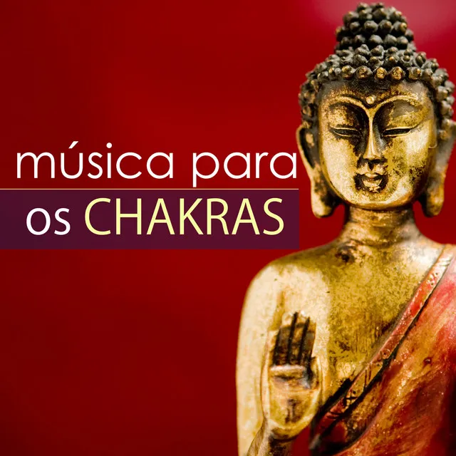 Música para os Chakras - Meditação Mindfulness y Aulas de Yoga Relaxante