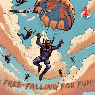 Free-Falling For Fun by JON COSMO