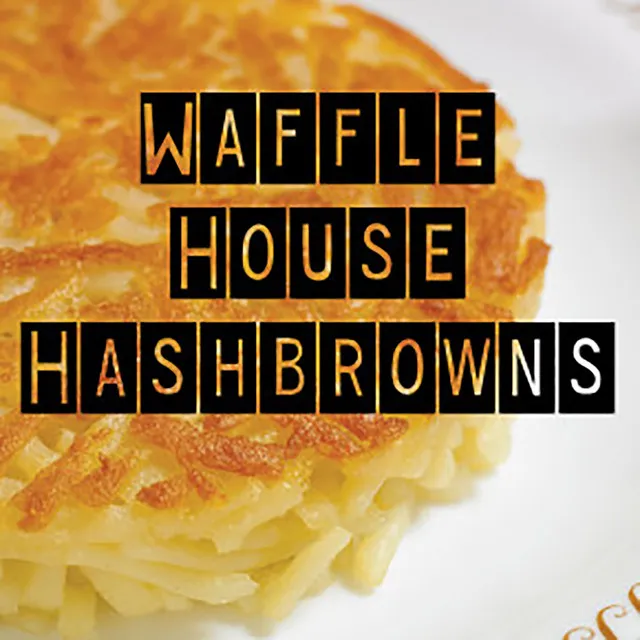 Waffle House Hashbrowns