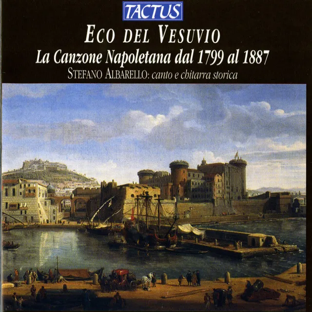 Eco del Vesuvio - La Canzone Napoletana dal 1799 al 1887