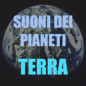 Suoni della terra (Suoni dei pianeti) by Armonia delle Sfere