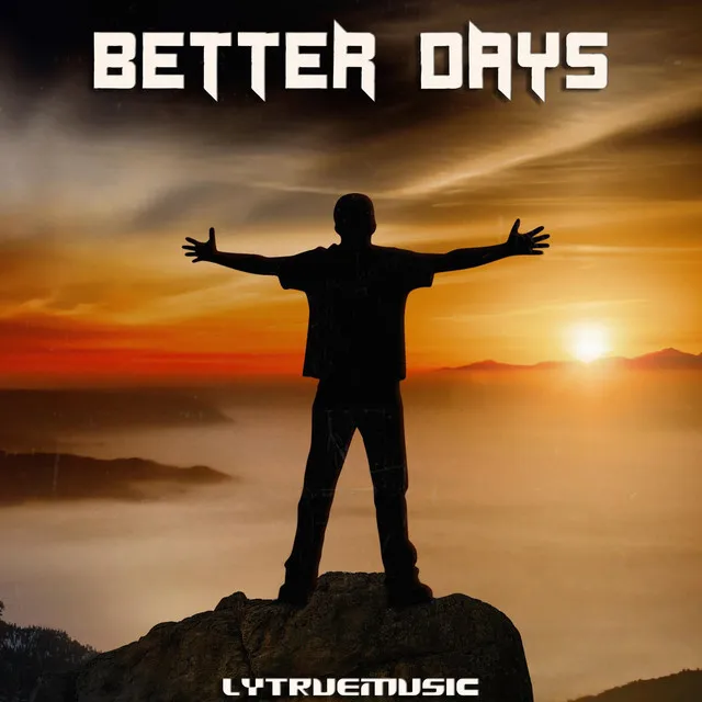 Better Days