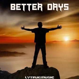 Better Days by LY