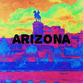 Arizona by Mack Marvel