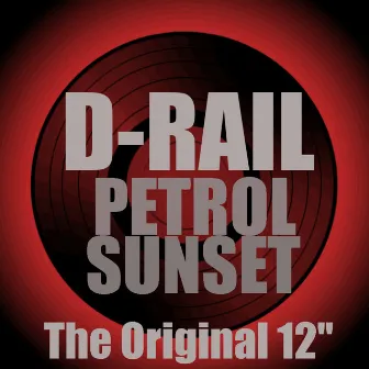 Petrol Sunset by D-Rail