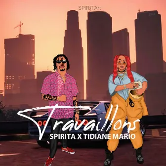 TRAVAILLONS by Spirita