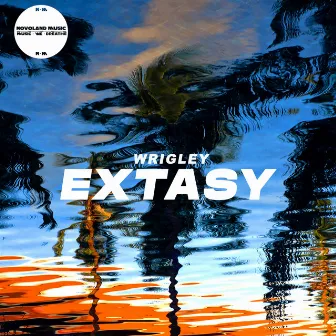 Extasy by Wrigley