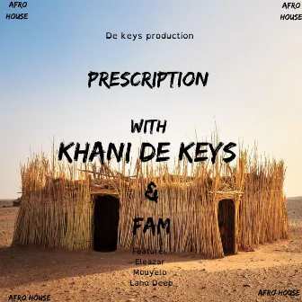 Prescription by Khani De Keys