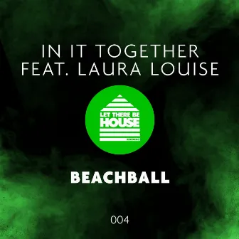 Beachball by In It Together