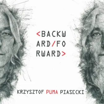 <Backward/Forward> by Krzysztof 