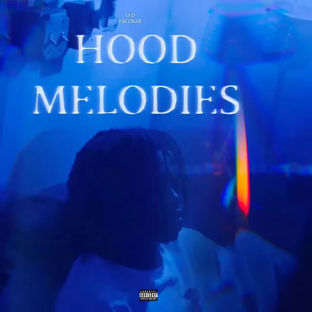 Hood Melodies