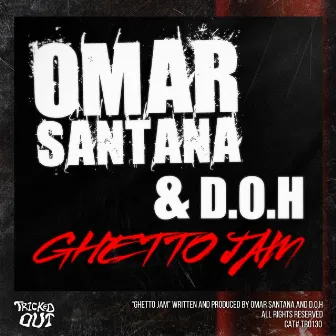 Ghetto Jam by D.O.H.