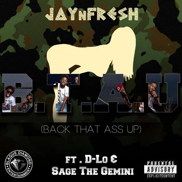 Back That A** Up (feat. D-Lo & Sage the Gemini)