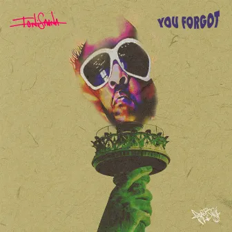 You Forgot by Toni Sauna