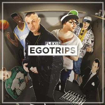 Egotrips by Flexis