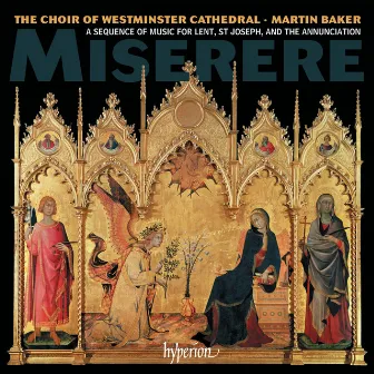 Miserere: A Sequence of Music for Lent, St Joseph & the Annunciation by Robert Parsons