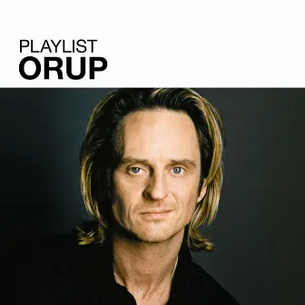 Playlist: Orup by Orup