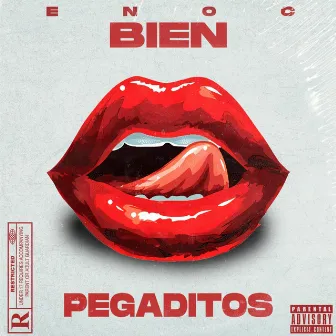 Bien Pegaditos by Enoc Nueva Era