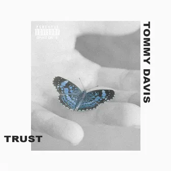 Trust by Tommy Davis