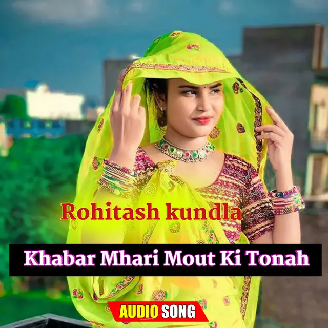 Khabar Mhari Mout Ki Tonah - Meenawati