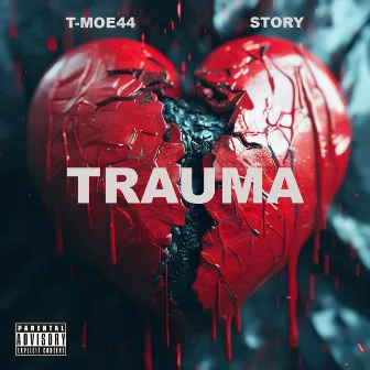 Trauma by STORY