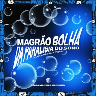 Magrão Bolha de Paralisia do Sono by DJ Levi 081