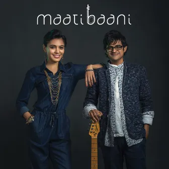 Maati Baani by Maati Baani