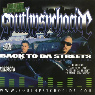 Back To Da Streets by South Psycho Cide