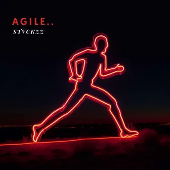 AGILE by Stvckzz