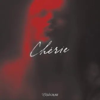 Chérie by Elijah Cruise